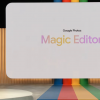 Magic Editor на Pixel 9 дає змогу створювати нові об'єкти на фото за секунду. Чому це небезпечно